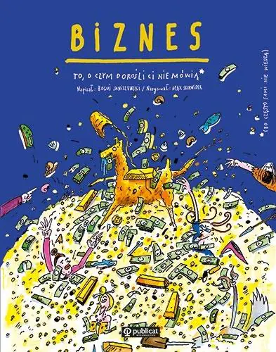 Książka - Biznes. To, o czym dorośli Ci nie mówią