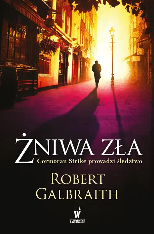 Żniwa zła. Cormoran Strike. Tom 3