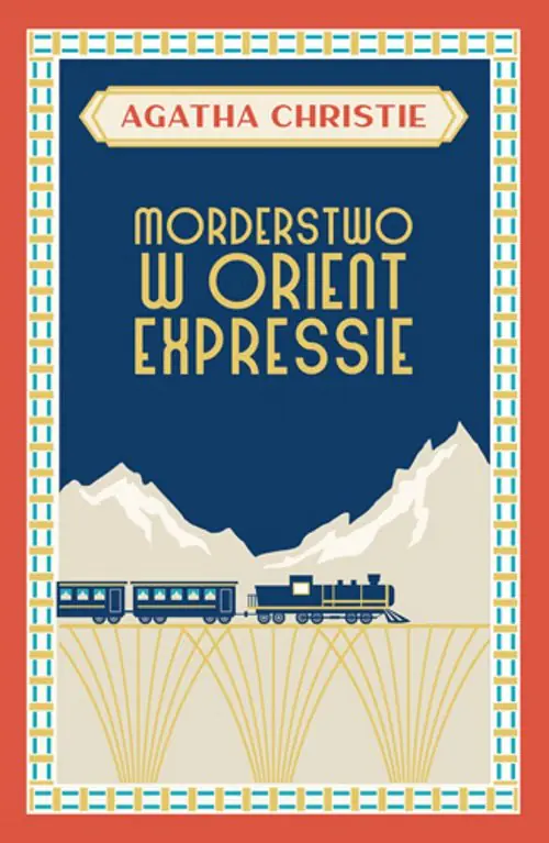 Morderstwo w Orient Expressie. Herkules Poirot. Tom 10