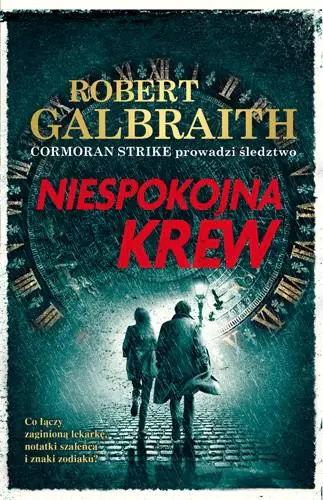 Niespokojna krew. Cormoran Strike. Tom 5