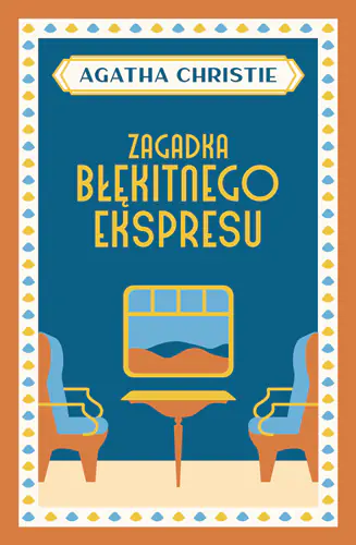 Książka - Zagadka Błękitnego Ekspresu. Herkules Poirot. Tom 6