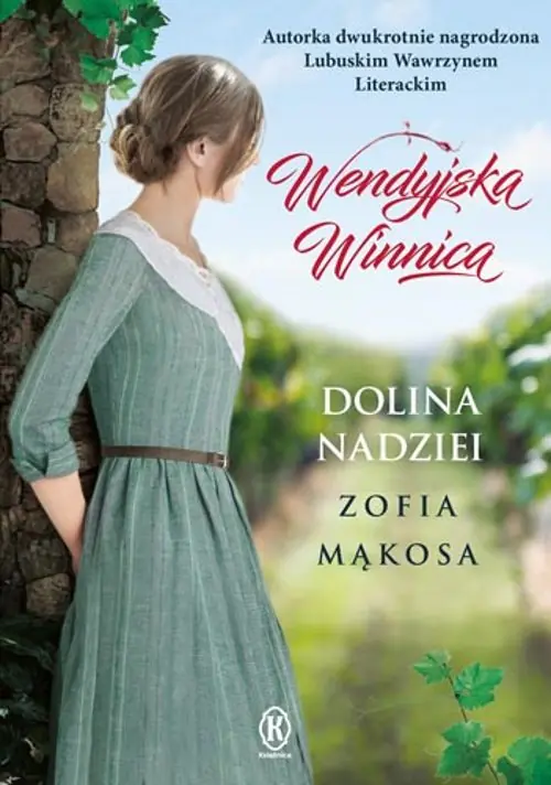 Książka - Dolina nadziei. Wendyjska winnica. Tom 3