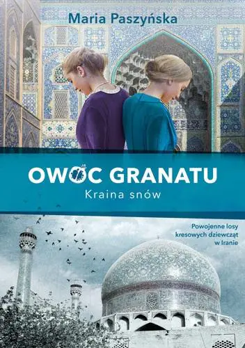 Książka - Kraina snów. Owoc granatu. Tom 2