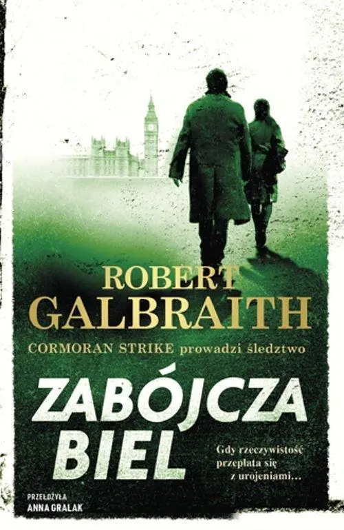Książka - Zabójcza biel. Cormoran Strike. Tom 4