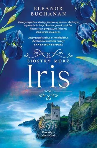 Książka - Iris. Siostry Mórz, t. 1