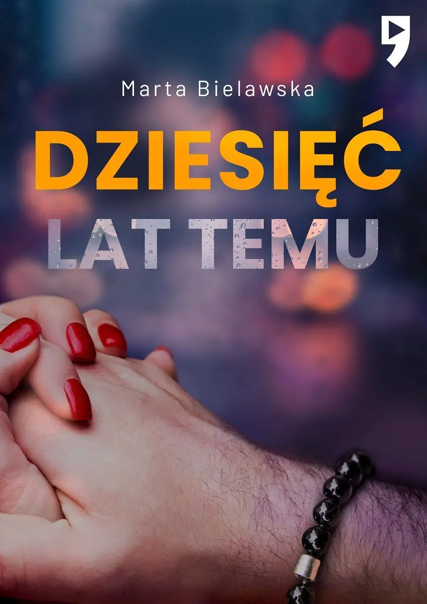 Książka - Dziesięć lat temu