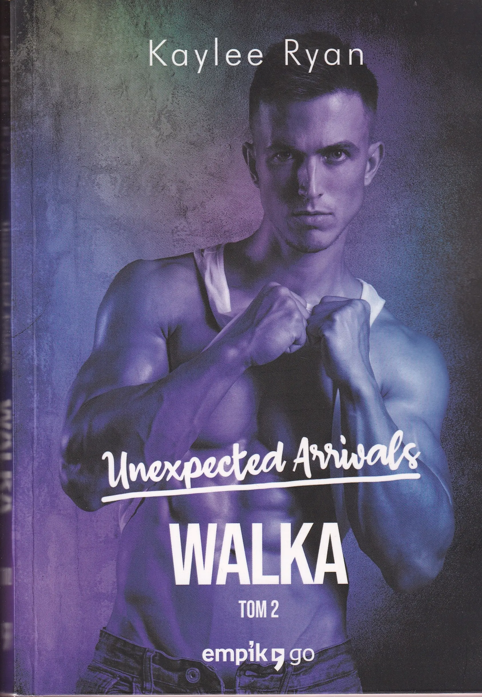 Książka - Walka. Unexpected Arrivals. Tom 2