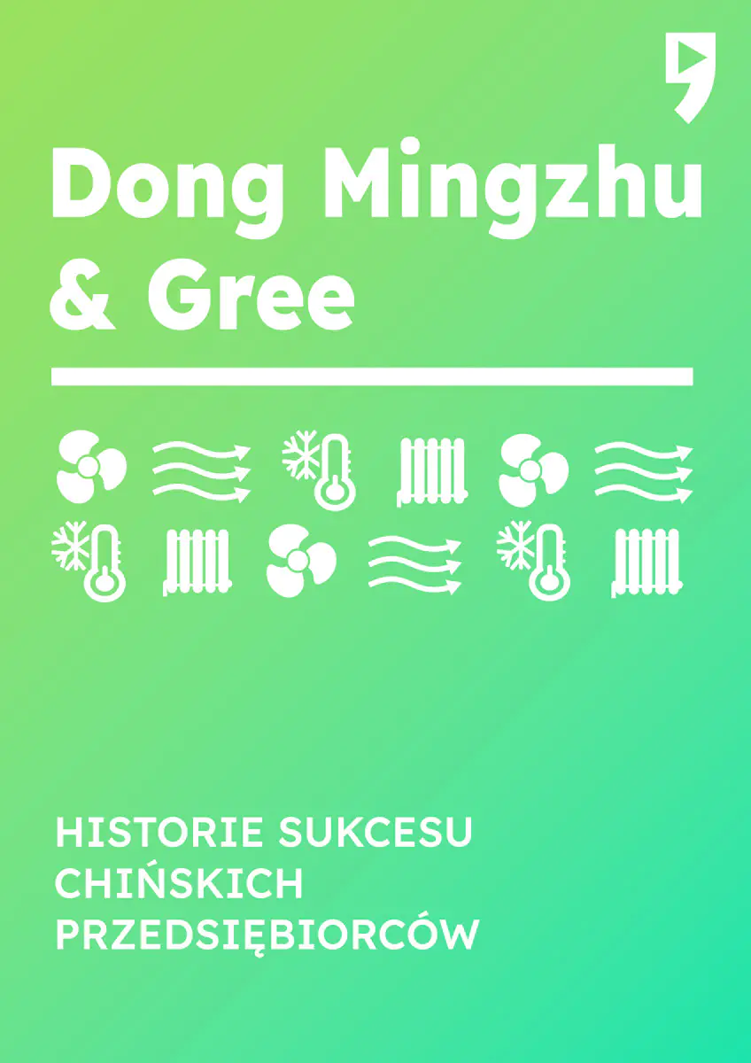 Książka - Dong Mingzhu & Gree. Historie sukcesu chińskich przedsiębiorców