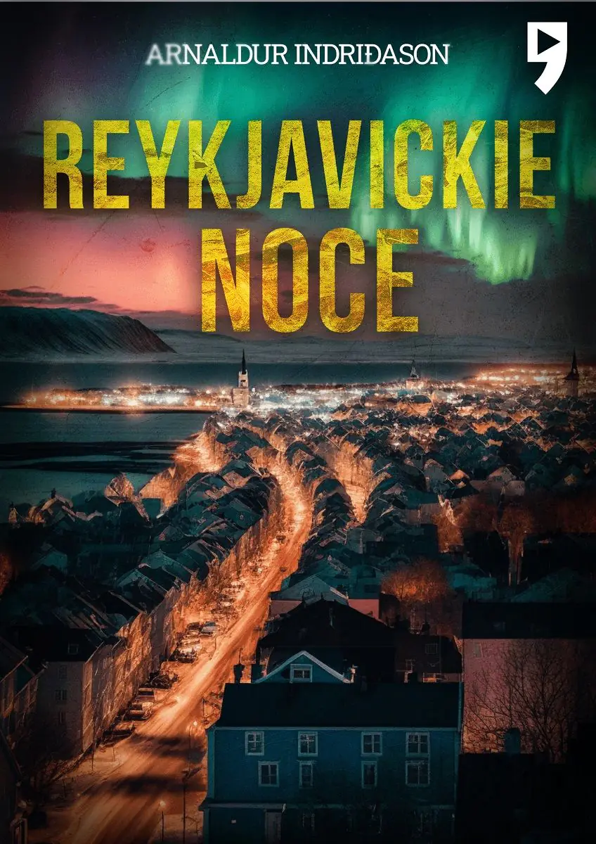 Książka - Reykjavickie noce. Komisarz Erlendur Sveinsson. Tom 2