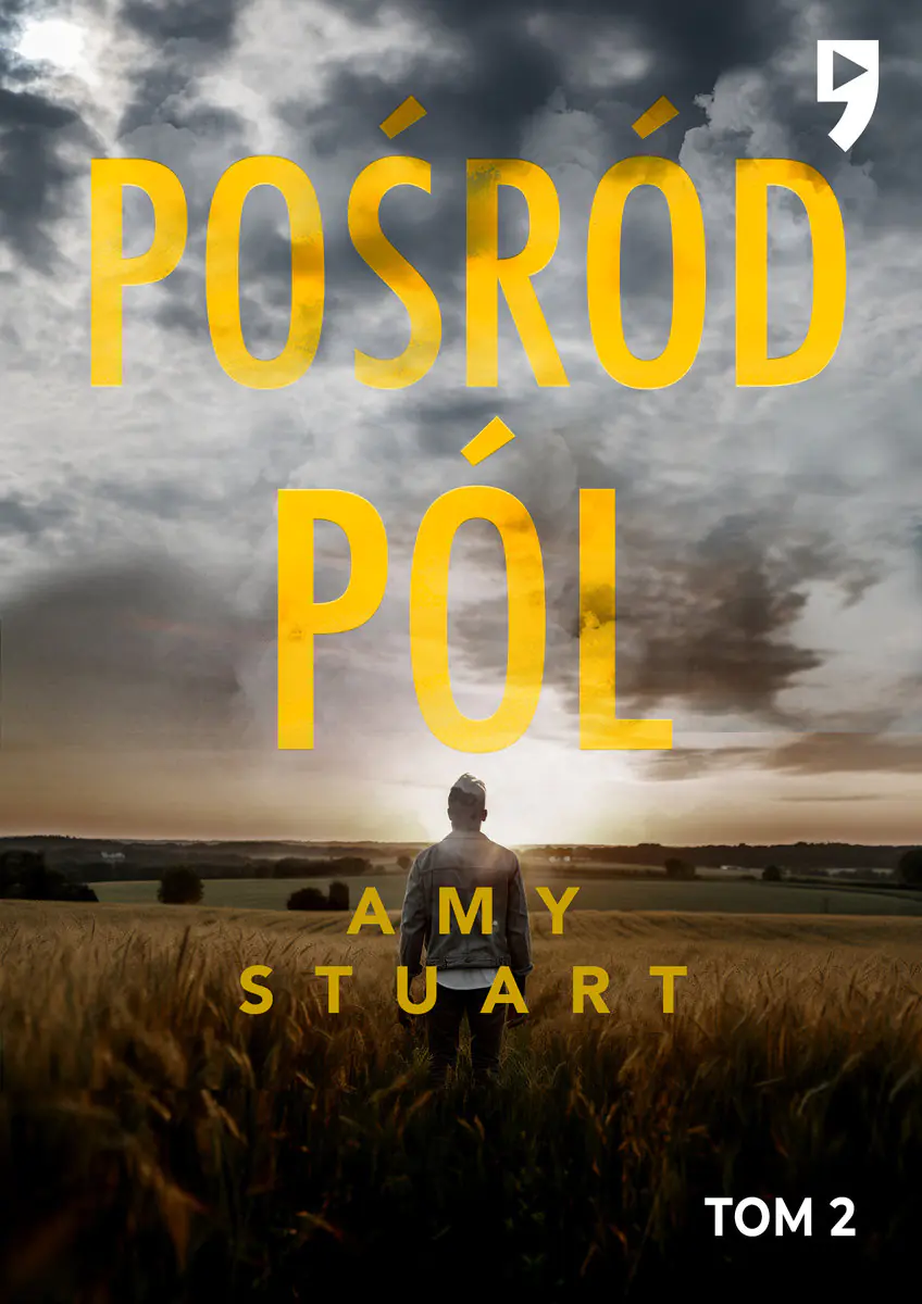 Książka - Pośród pól. Nieuchwytna. Tom 2