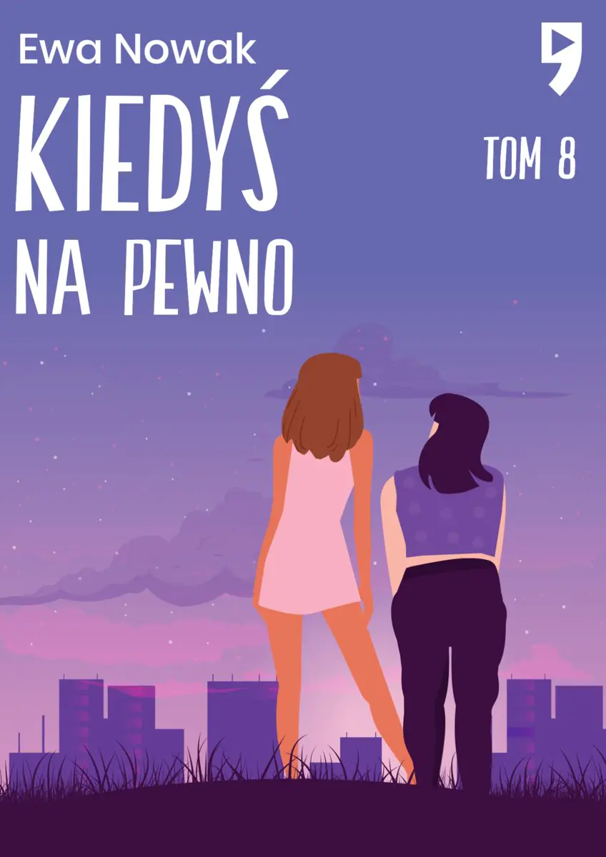 Książka - Kiedyś na pewno. Miętowa. Tom 8