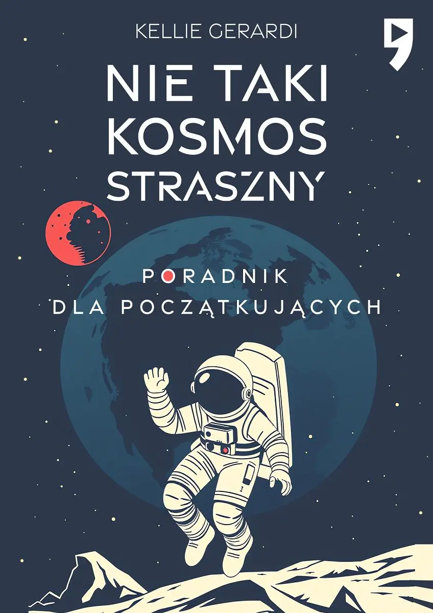 Książka - Nie taki kosmos straszny. Poradnik dla początkujących