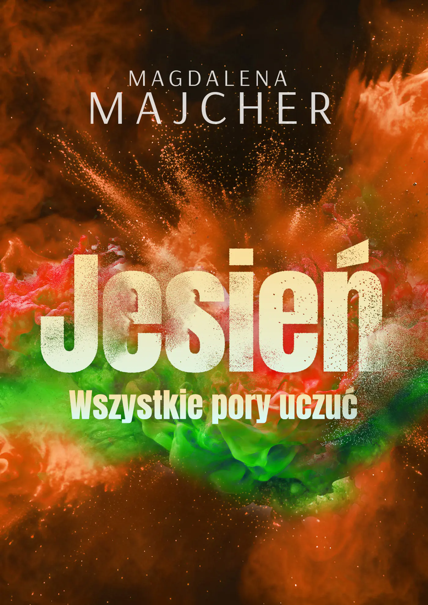 Książka - Wszystkie pory uczuć. Jesień