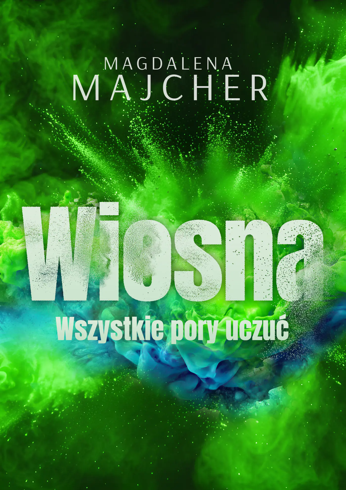Książka - Wszystkie pory uczuć. Wiosna