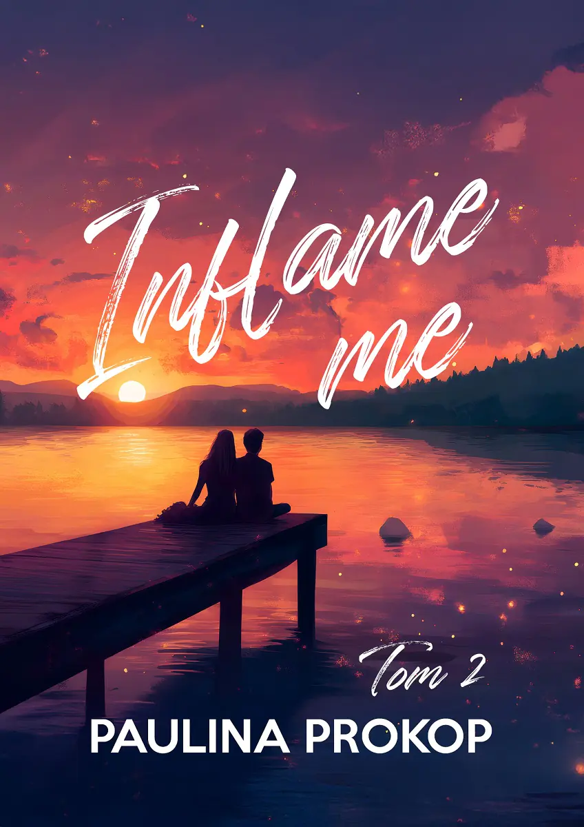 Książka - Inflame me. Tom 2