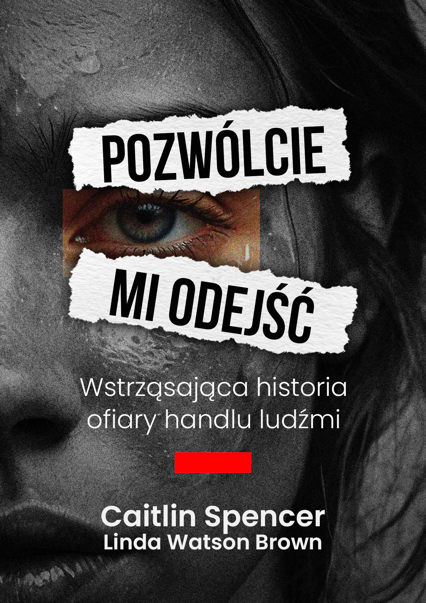 Książka - Pozwólcie mi odejść. Wstrząsająca historia ofiary handlu ludźmi