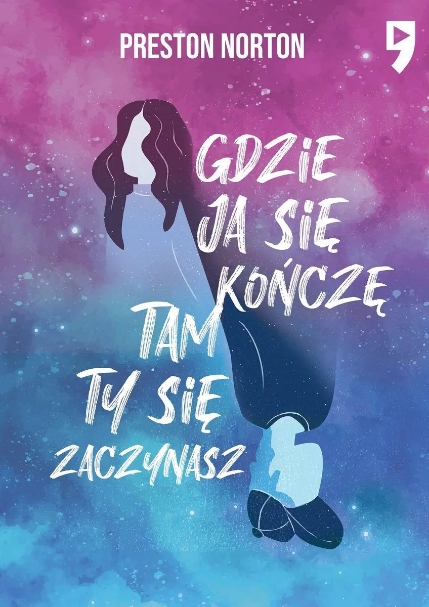 Książka - Gdzie ja się kończę, tam ty się zaczynasz