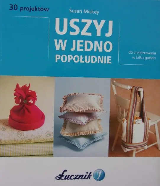 Książka - Uszyj w Jedno Popołudnie