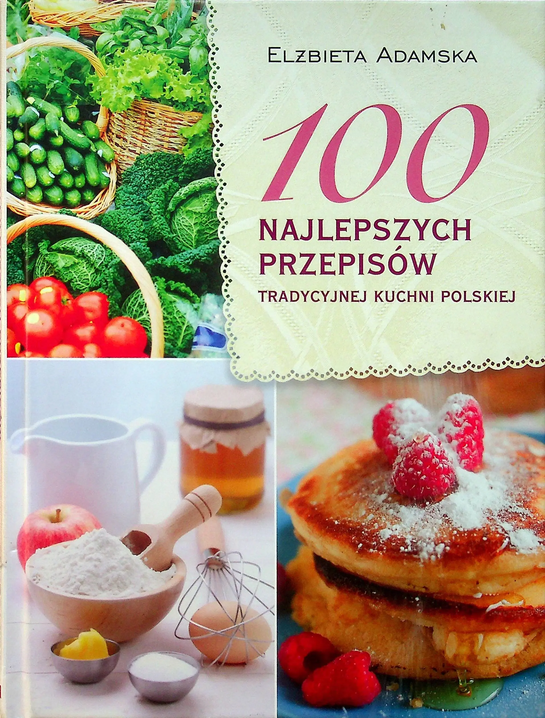 Książka - 100 naj. przepisów tradycyjnej kuchni polskiej