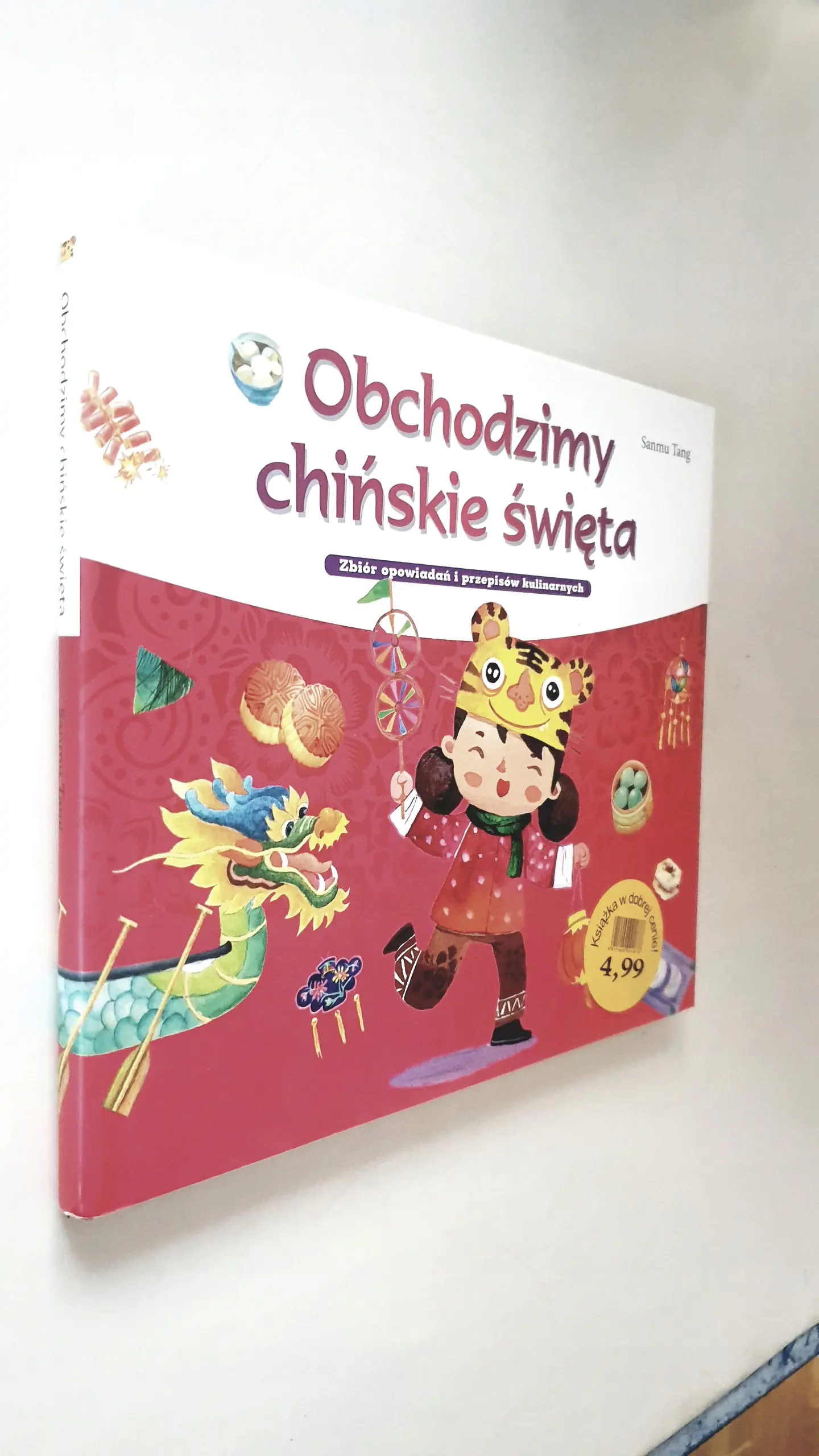 Książka - Obchodzimy chińskie święta