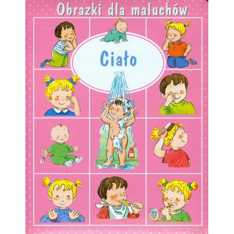 Książka - Obrazki dla maluchów - Ciało