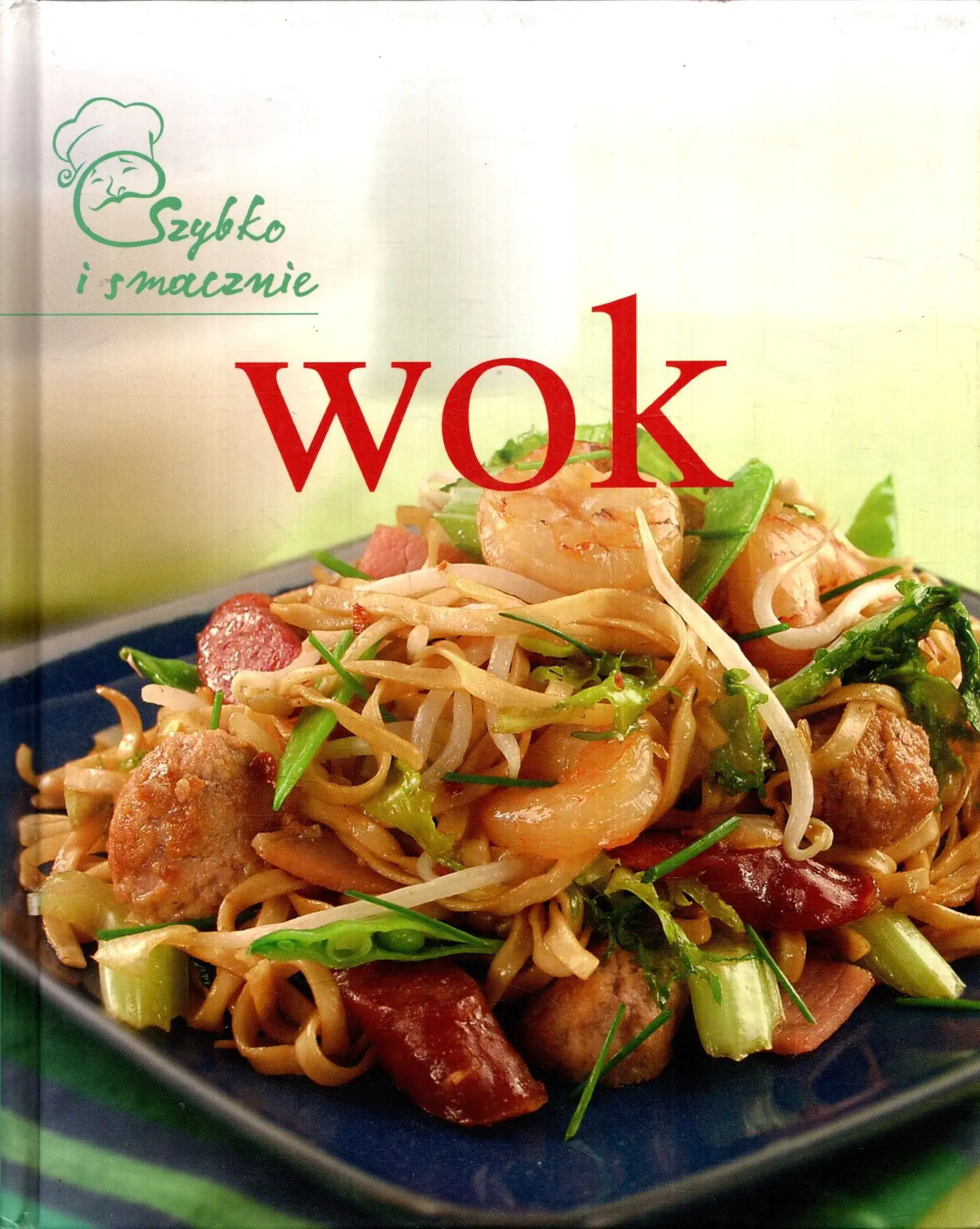 Książka - Wok Szybko i smacznie
