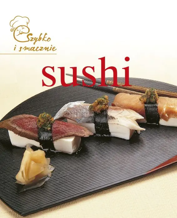 Książka - Szybko i smacznie. Sushi