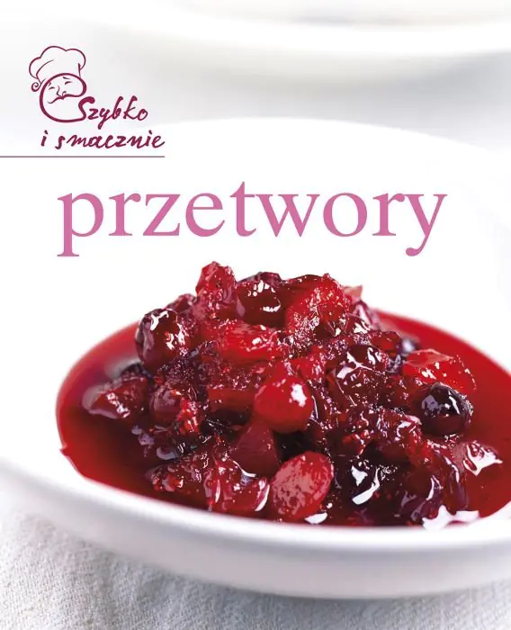 Książka - Szybko i smacznie - Przetwory