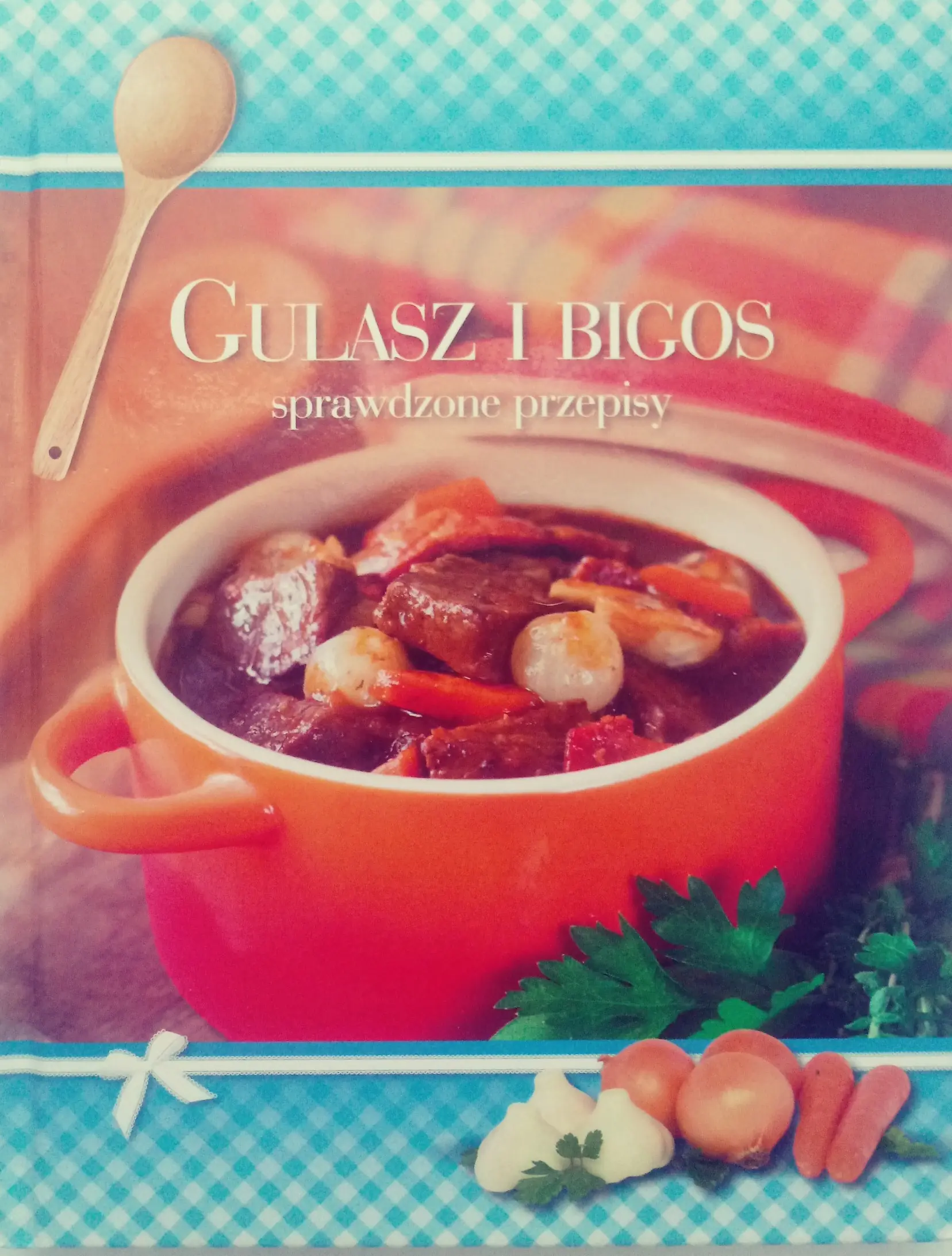 Książka - Sprawdzone przepisy - Gulasz i bigos