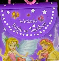 Książka - Wróżki. Bajki w torebce