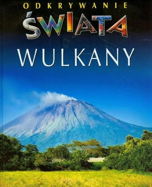 Książka - Odkrywanie świata. Wulkany