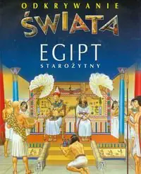 Książka - Odkrywanie świata. Egipt starożytny