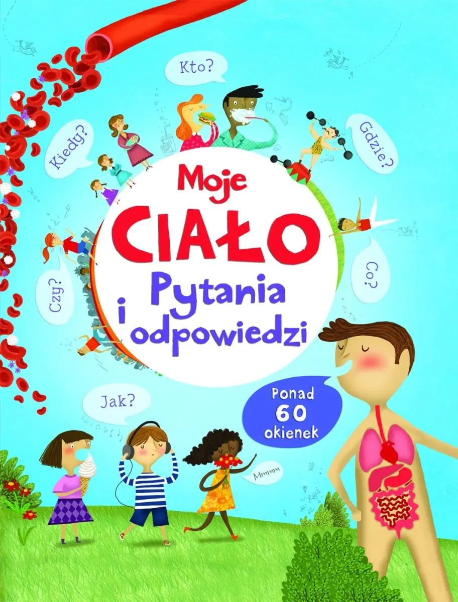 Moje ciało. Pytania i odpowiedzi