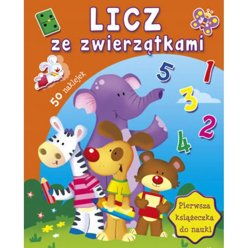 Książka - Licz ze zwierzątkami. Pierwsza książeczka do nauki