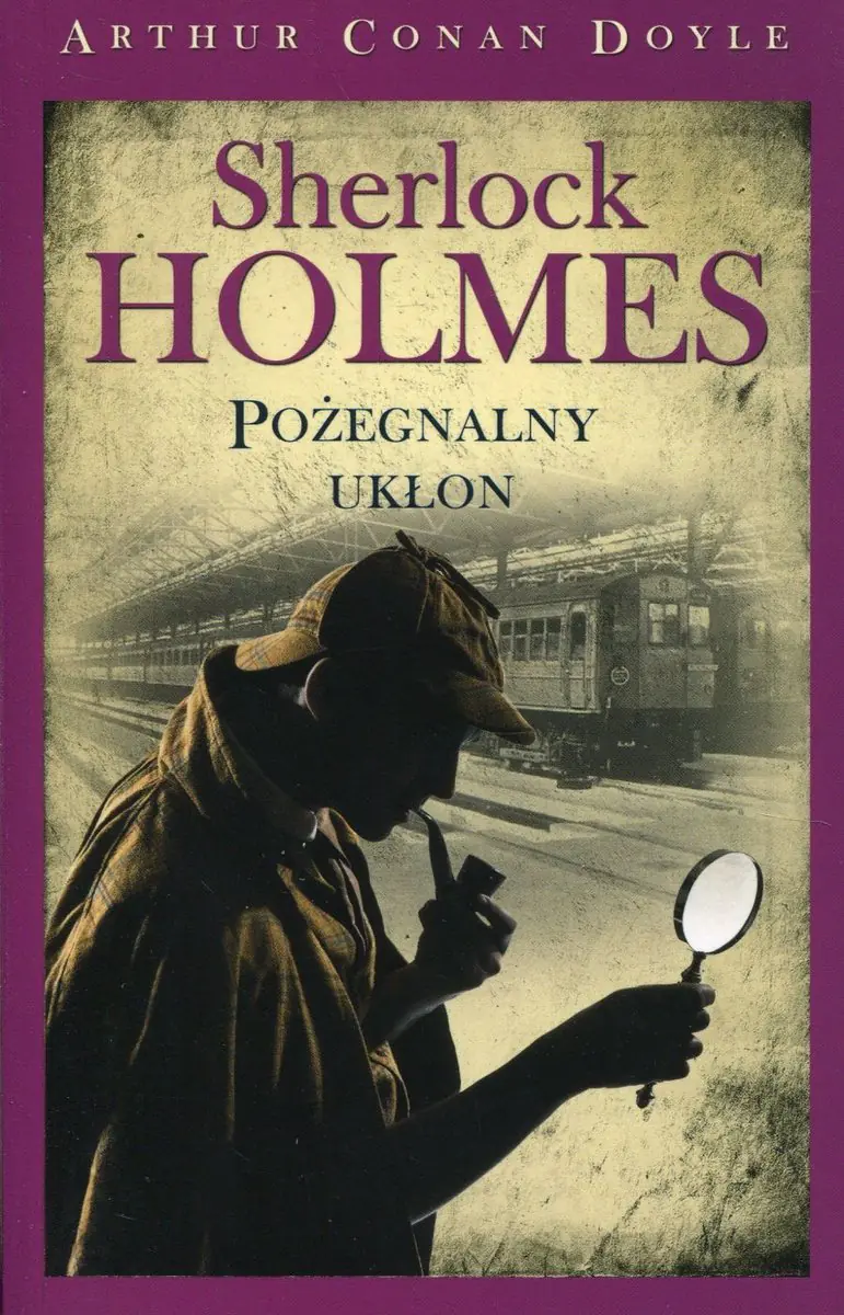 Książka - Sherlock Holmes. Tom 8. Pożegnalny ukłon