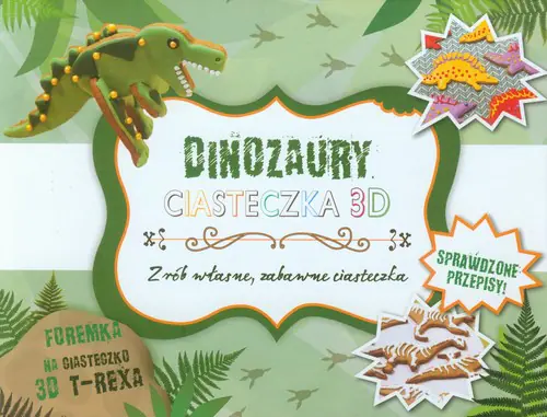 Książka - Dinozaury ciasteczka 3D