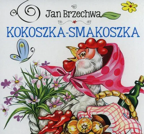 Książka - Kokoszka smakoszka