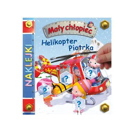 Książka - Mały chłopiec. Naklejki. Helikopter Piotrka