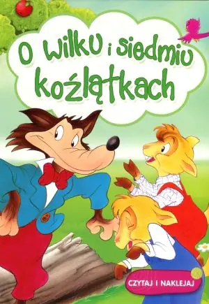 Książka - O wilku i siedmiu koźlątkach. Czytaj i naklejaj