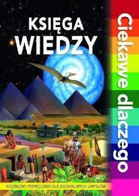 Książka - Ciekawe dlaczego - Księga wiedzy