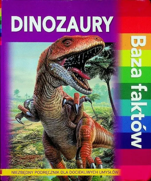 Książka - Dinozaury. Baza faktów