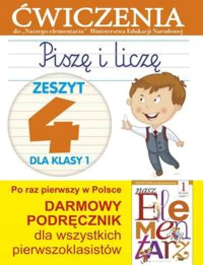 Książka - Piszę i liczę. Zeszyt 4. Ćwiczenia. Klasa 1. Szkoła podstawowa