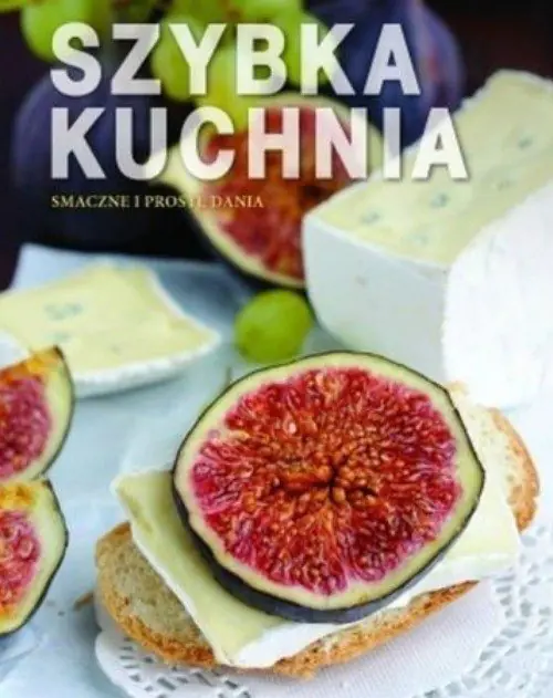 Książka - Smaczne i proste dania. Szybka kuchnia