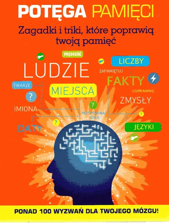 Książka - Potęga pamięci. Zagadki i triki, które poprawią twoją pamięć
