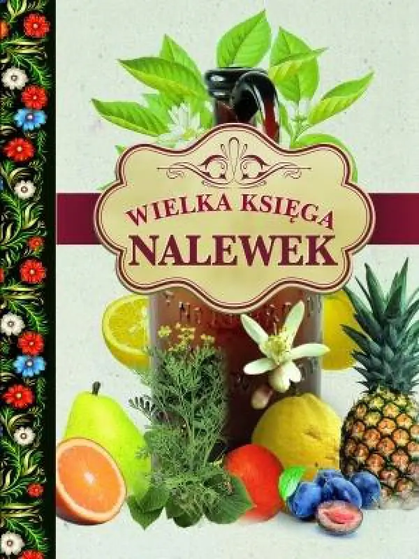 Książka - Wielka księga nalewek