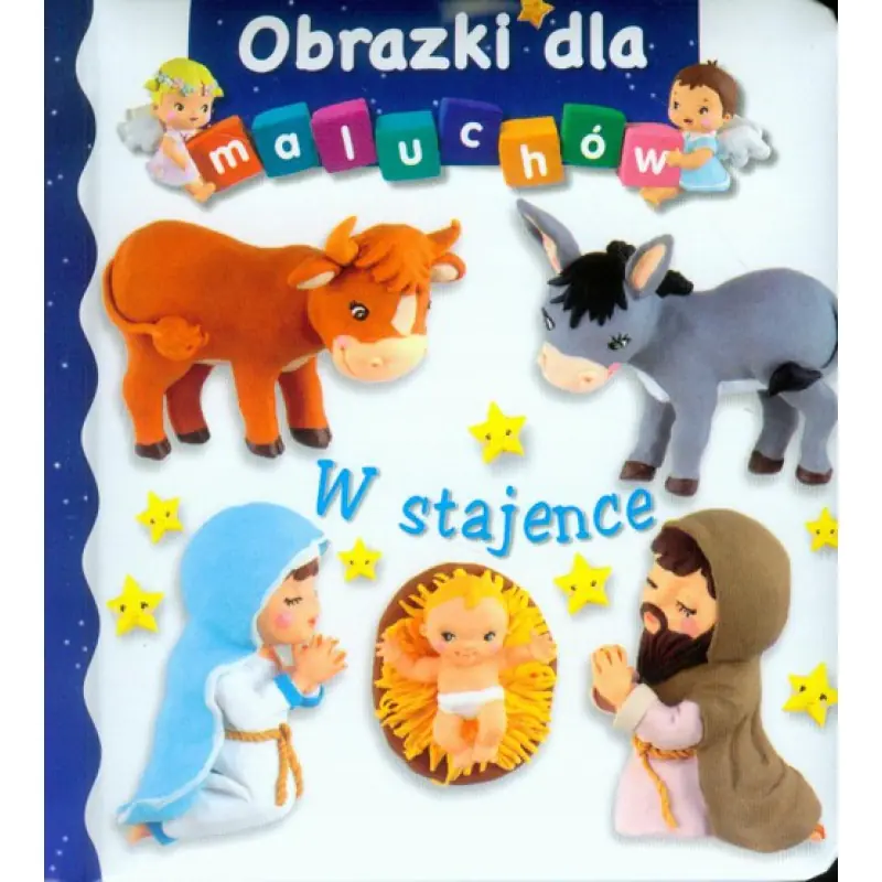 Książka - Obrazki dla maluchów. W stajence