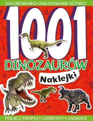 Książka - 1001 Dinozaurów. Naklejki