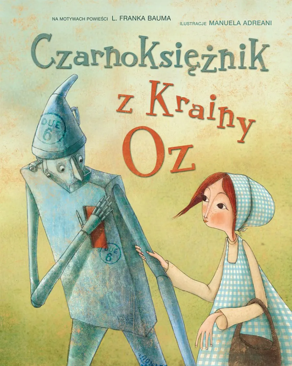 Książka - Czarnoksiężnik z Krainy Oz