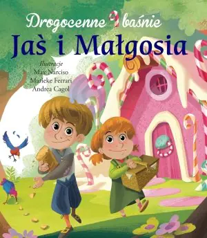 Książka - Drogocenne baśnie. Jaś i Małgosia
