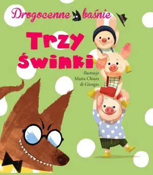 Książka - Drogocenne baśnie. Trzy świnki